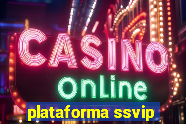 plataforma ssvip